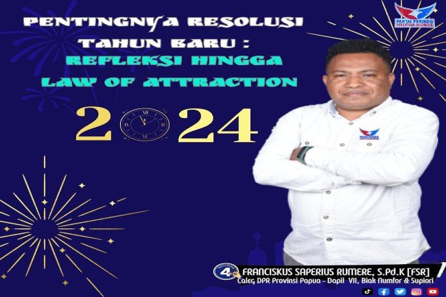 PENTINGNYA RESOLUSI TAHUN BARU : REFLEKSI HINGGA LAW OF ATTRACTION