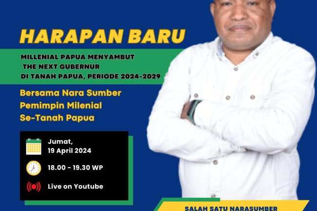 NEW HOPE PAPUAN MILLENNIALS WELCOME THE NEXT GOVERNOR IN THE LAND OF PAPUA PERIOD 2024-2029