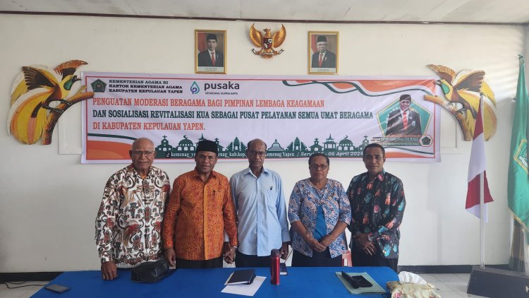 MENDORONG MODERASI BERAGAMA DAN REVITALISASI KUA DI SERUI, PAPUA